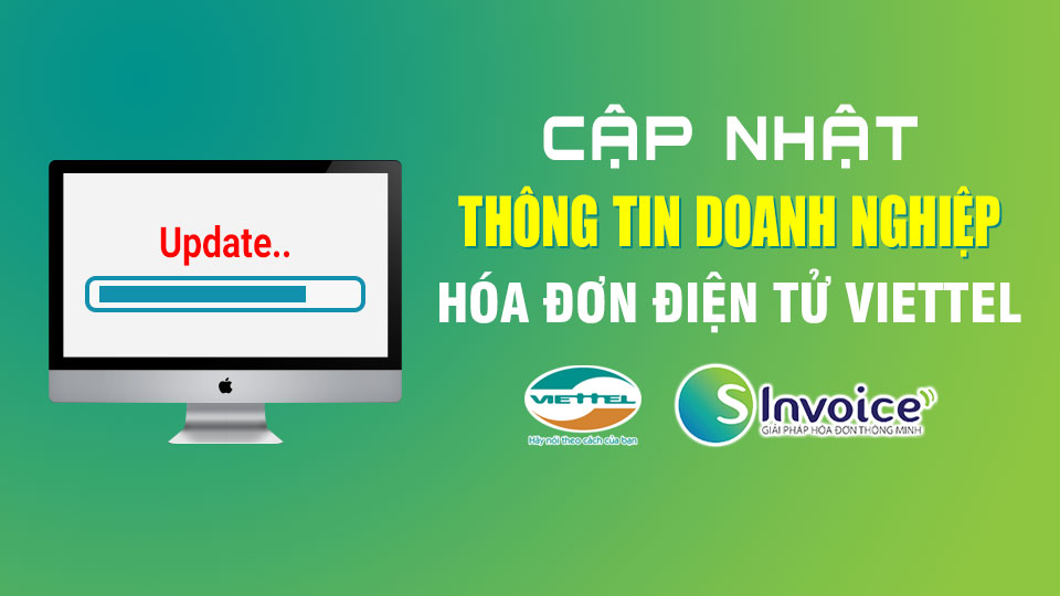 Cập nhật thông tin doanh nghiệp trên hóa đơn điện tử S-Invoice