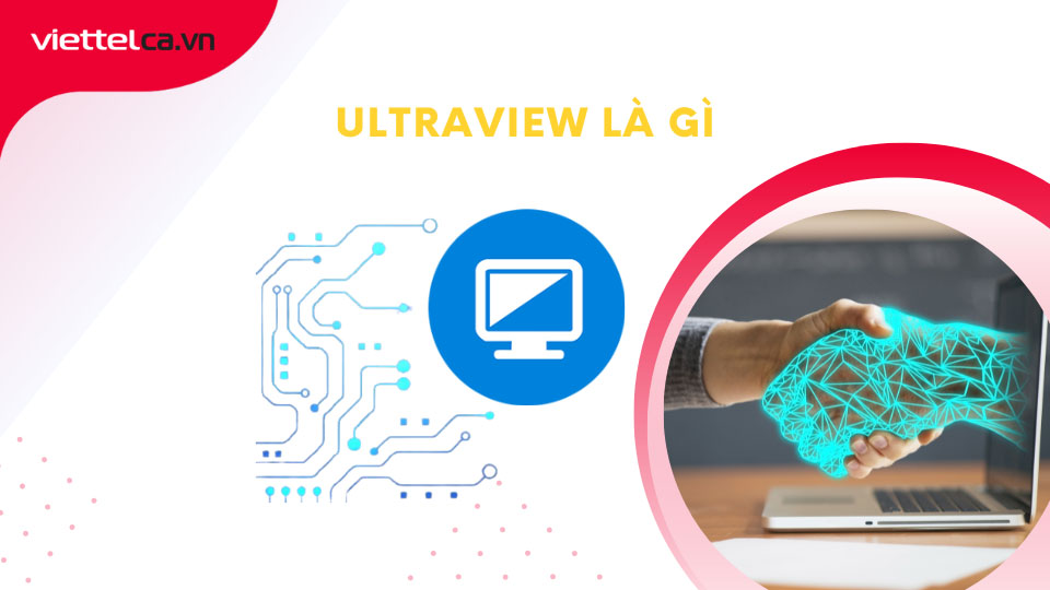 Ultraviewer là gì? Nó có an toàn hay không?