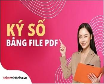 Hướng dẫn ký chữ ký số trên file PDF